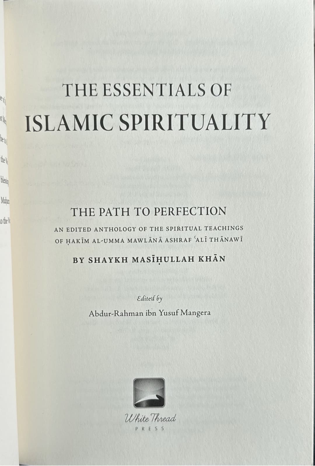 White Thread Press The Essentials of Islamic Spirituality Paperback 2