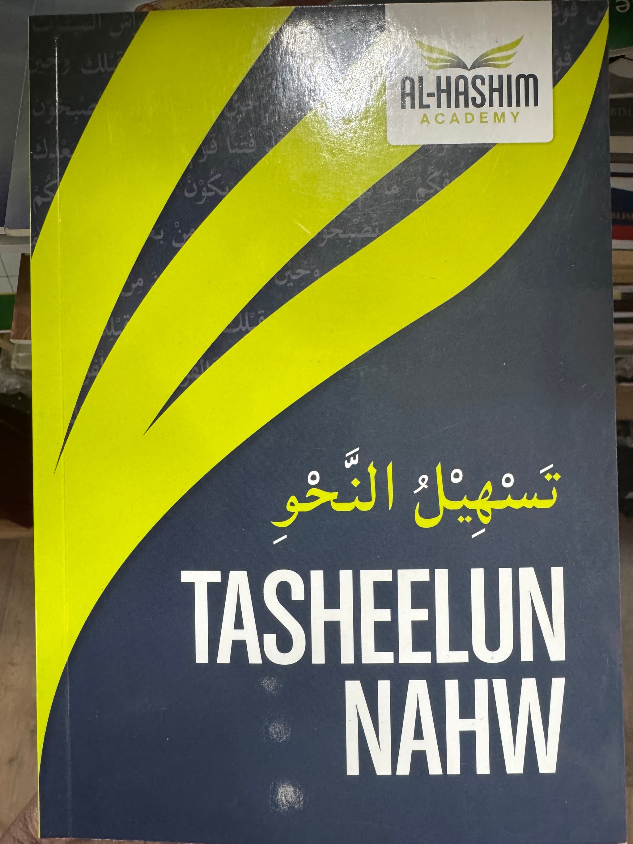 Tasheel al-Nahw English Arabic Grammar Paperback